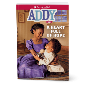 A Heart Full of Hope: Addy Book 2 (Historical Characters)