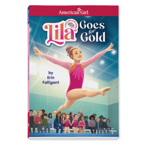 Lila Goes for Gold Book (Girl of the Year™ 2024)